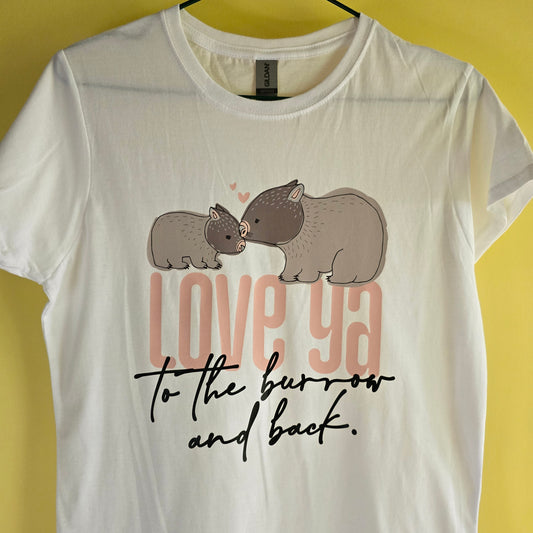 Women's "Love ya to the burrow & back T shirt's