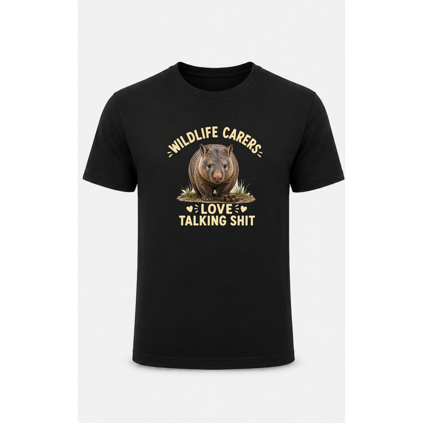 Bare Nosed Wombat Wildlife Carers Love Talking Shit T'Shirts